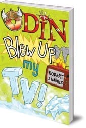 Odin Blew Up My TV! jacket cover